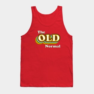 The Old Normal Tank Top